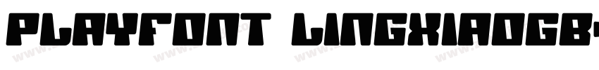 PlayFont LingxiaoGB字体转换
